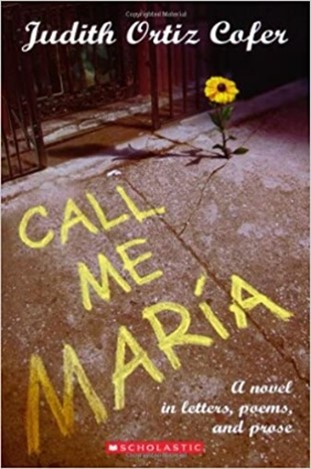 Call Me Maria: A Novel in Letters, Poems and Prose